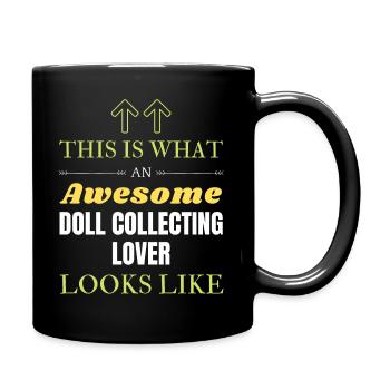 This is what an awesome Doll collecting lover look - Full Colour Mug - black - Right