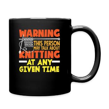 Warning: Knitting this person is talking - Full Colour Mug - black - Right