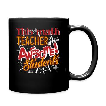 This Math Teacher Has Awesome Students - Full Colour Mug - black - Right