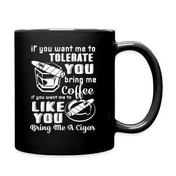 Cigar Smoking Bring Me A Cigar - Full Colour Mug - black - Right