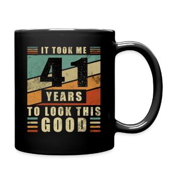 41. Geburtstag Geschenk Habe 41 Jahre Gebraucht - Tasse einfarbig - Schwarz - Rechts