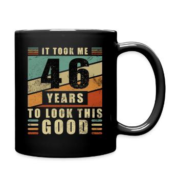 46th Birthday Gift It Took 46 Years - Full Colour Mug - black - Right