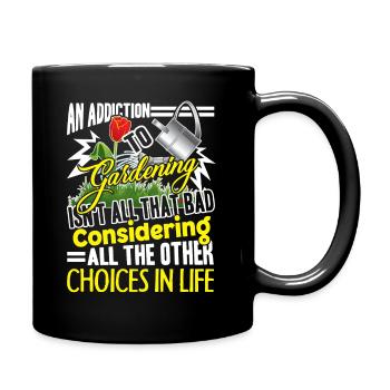 An Addiction To Gardening Funny Gardener - Full Colour Mug - black - Right