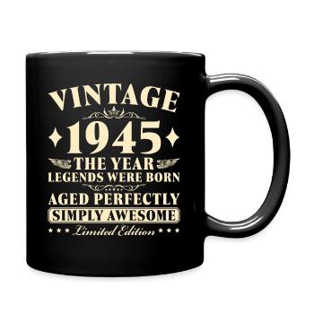 Geburtstag Vintage 1945 Jahrgang 80 Jahre - Tasse einfarbig - Schwarz - Rechts