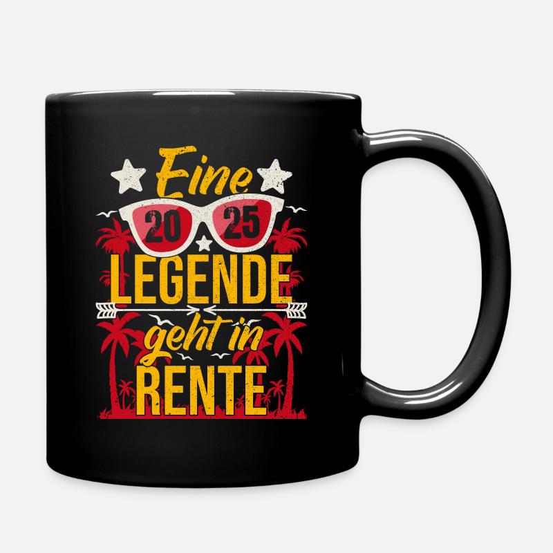 Rente 2025 Eine Legende geht in Rente Abschied - Tasse einfarbig - Schwarz