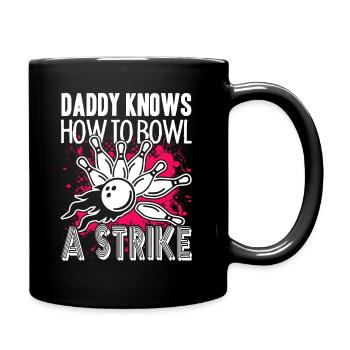 Bowling Daddy Knows Bowl A Strike - Full Colour Mug - black - Right