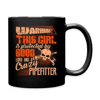 Warning This Girl Is Protected By Good Pipefitter - Full Colour Mug - black - Right