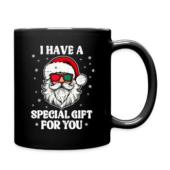 Ich habe ein besonderes Geschenk für dich, Weihnachtsmann - Tasse einfarbig - Schwarz - Rechts