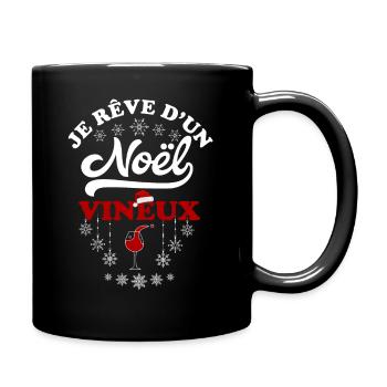 Je rêve d un Noël vineux 1 - Mug uni - noir - Droite