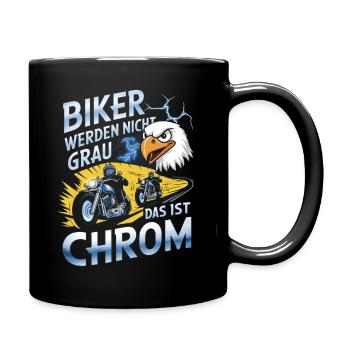 Werden Nicht Grau Das Ist Chrom Motorradfahrer - Tasse einfarbig - Schwarz - Rechts