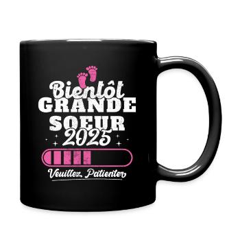 Bientôt grande soeur 2025 - Mug uni - noir - Droite