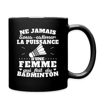 Die Kraft einer Frau, die Badminton spielt - Tasse einfarbig - Schwarz - Rechts