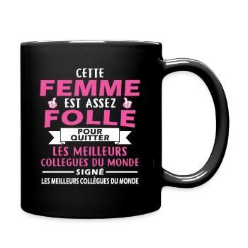 Mad Woman verlässt Kollegen - Tasse einfarbig - Schwarz - Rechts