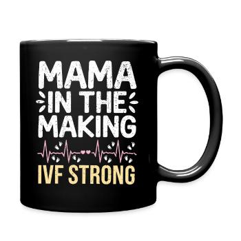 Starke Mama in der Entstehung - Tasse einfarbig - Schwarz - Rechts