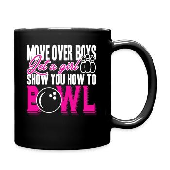 Bowling Let A Girl Shows You How To Bowl - Full Colour Mug - black - Right