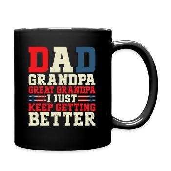 Papa, Opa, Uropa – Ich werde immer besser - Tasse einfarbig - Schwarz - Rechts