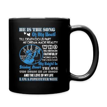 Pipefitter's Wife He is The Song Of My Heart - Full Colour Mug - black - Right