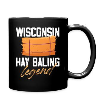 Wisconsin Hay Baling Legend Straw Bale Farming - Tasse einfarbig - Schwarz - Rechts
