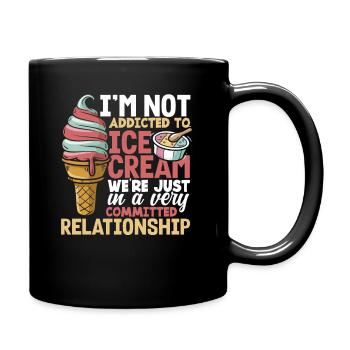 Dicton de relation d’amateur de crème glacée - Mug uni - noir - Droite