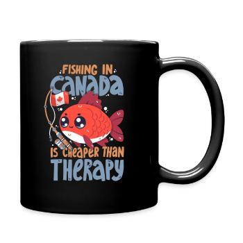 Fishing in Canada is cheaper than therapy - Full Colour Mug - black - Right