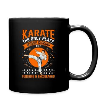 Karaté : Le seul endroit où les coups de pied et de poing - Mug uni - noir - Droite