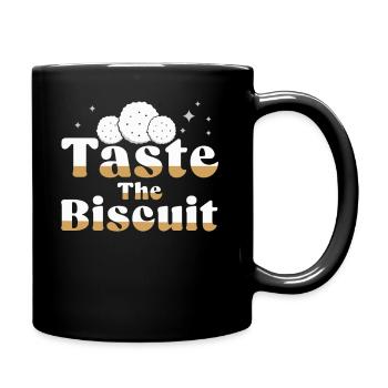 Taste The Biscuit Taste The Goodness - Full Colour Mug - black - Right