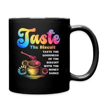 Taste The Biscuit Taste The Goodness - Full Colour Mug - black - Right