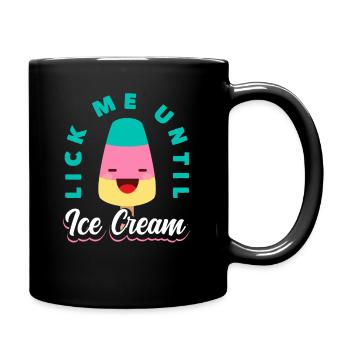 Amateur de crème glacée lèche-moi jusqu’à ce que - Mug uni - noir - Droite