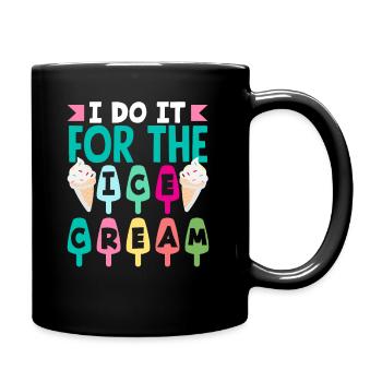 Je le fais pour l’amateur de glaces - Mug uni - noir - Droite
