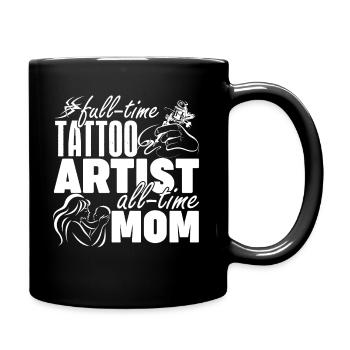 Tattoo Artist Tattoo Artist Mom - Full Colour Mug - black - Right