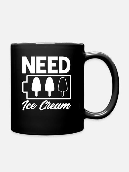 Eiscreme Liebhaber Brauchen Eiscreme - Tasse einfarbig - Schwarz