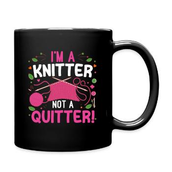 Ich bin eine Strickerin, keine Aufgebende! - Tasse einfarbig - Schwarz - Rechts