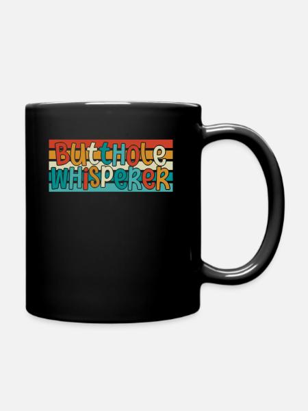 Arschloch-Flüsterer - Tasse einfarbig - Schwarz