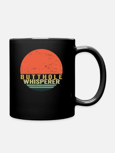 Arschloch-Flüsterer - Tasse einfarbig - Schwarz