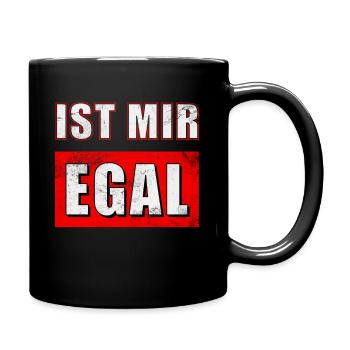 Ist mir egal - Tasse einfarbig - Schwarz - Rechts