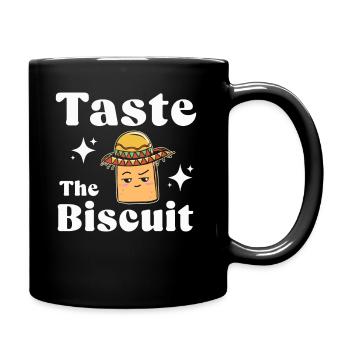 Schmecke den Keks Schmecke die Güte - Tasse einfarbig - Schwarz - Rechts
