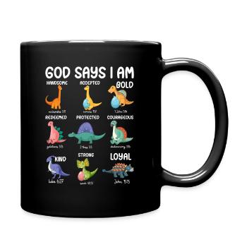 God says I am a dinosaur - Full Colour Mug - black - Right