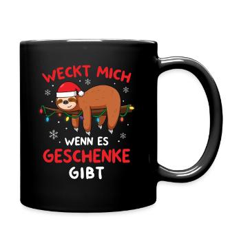 Weckt Mich Wenn Es Geschenke Gibt Weihnachten - Tasse einfarbig - Schwarz - Rechts
