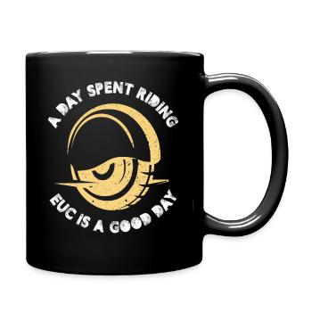 Une journée passée à rouler sur EUC est une bonne journée de monoroue - Mug uni - noir - Droite