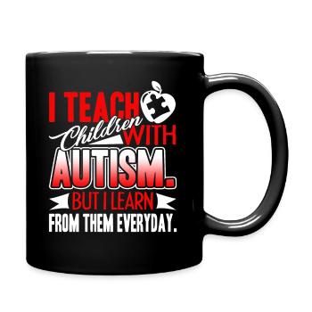 Autism I Teach Children With Autism - Full Colour Mug - black - Right