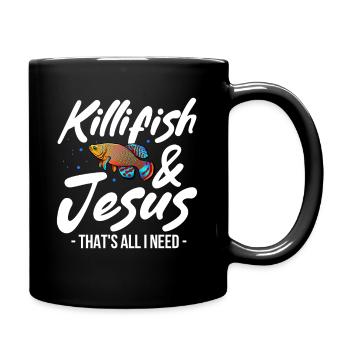 killifish and jesus thats all I need Design - Tasse einfarbig - Schwarz - Rechts