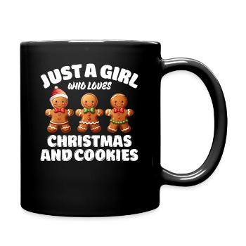 Just A Girl Who Loves Christmas and Cookies, Xmas - Full Colour Mug - black - Right