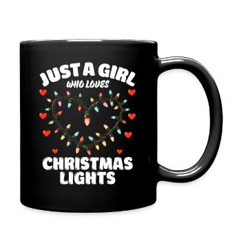 Just A Girl Who Loves Christmas Lights, Funny Xmas - Tasse einfarbig - Schwarz - Rechts