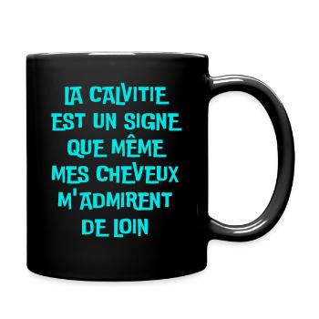 la calvitie est un signe - Mug uni - noir - Droite