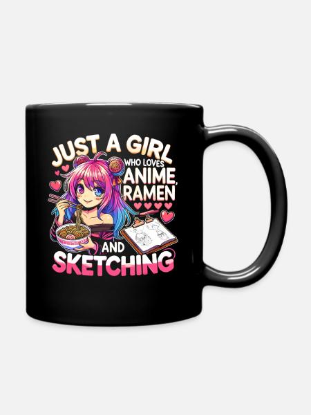 Just A Girl Who Loves Anime Ramen And Sketching - Full Colour Mug - black