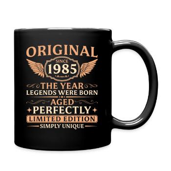 Original seit 1985 Jahrgang Geburtstag - Tasse einfarbig - Schwarz - Rechts