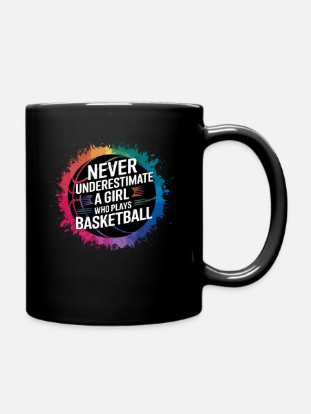 Never Underestimate A Girl Who Plays Basketball - Tasse einfarbig - Schwarz