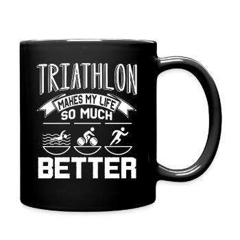 Triathlon Triathlon Makes My Life So Much Better - Full Colour Mug - black - Right