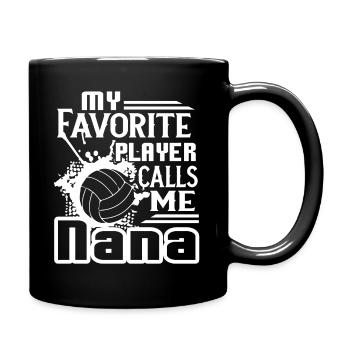 My Favorite Volleyball Player Calls Me Nana - Full Colour Mug - black - Right