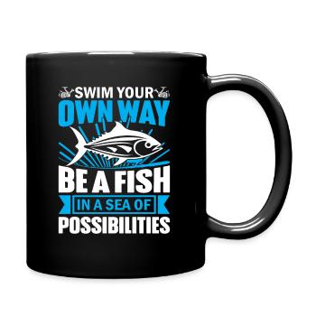 Nagez à votre façon - soyez un poisson dans une mer de possibilités - Mug uni - noir - Droite